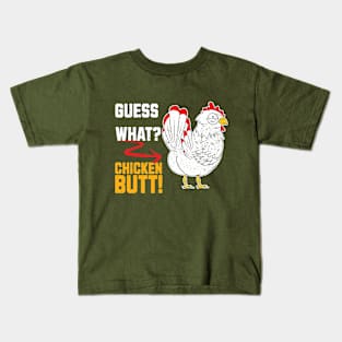 Funny Retro Vintage Guess What? Chicken Butt! Kids T-Shirt